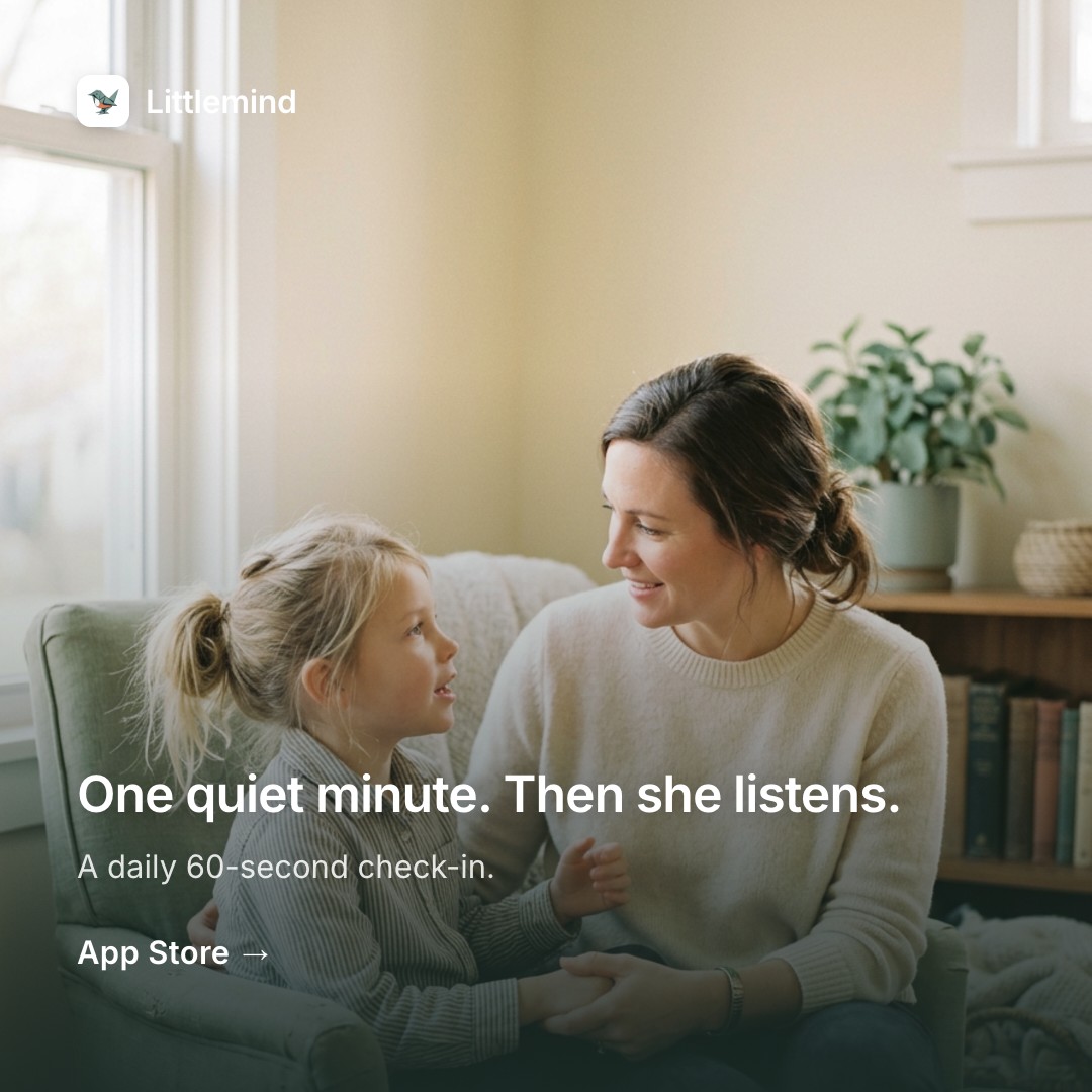 Littlemind 1:1 — “One quiet minute. Then she listens.” over a warm photo of a parent and child, real Littlemind mark, “App Store”