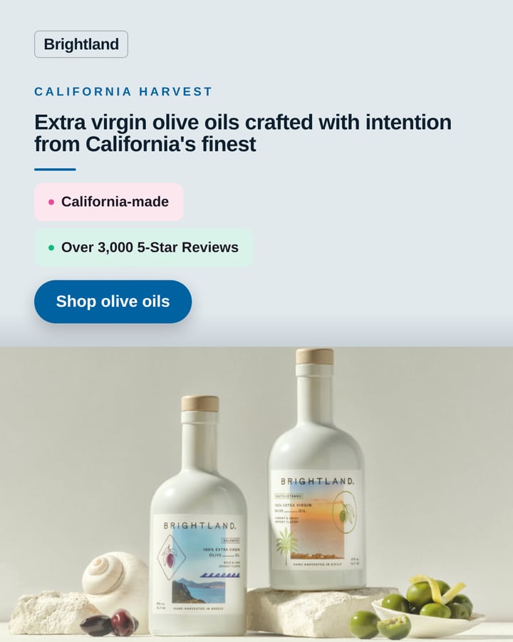 Ad Batchcraft made from brightland.co: Extra virgin olive oils crafted with intention from California's finest